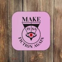 Make 1984 Fiction Again Anti Communism Freedom Coaster thumb 0