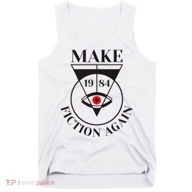 Make 1984 Fiction Again Anti Communism Freedom Tank Top