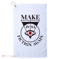 Make 1984 Fiction Again Anti Communism Freedom Golf Towel thumb 0