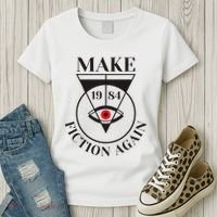 Make 1984 Fiction Again Anti Communism Freedom Women's T-Shirt thumb 3