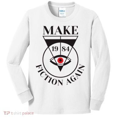 Make 1984 Fiction Again Anti Communism Freedom Kids Long Sleeve Shirt