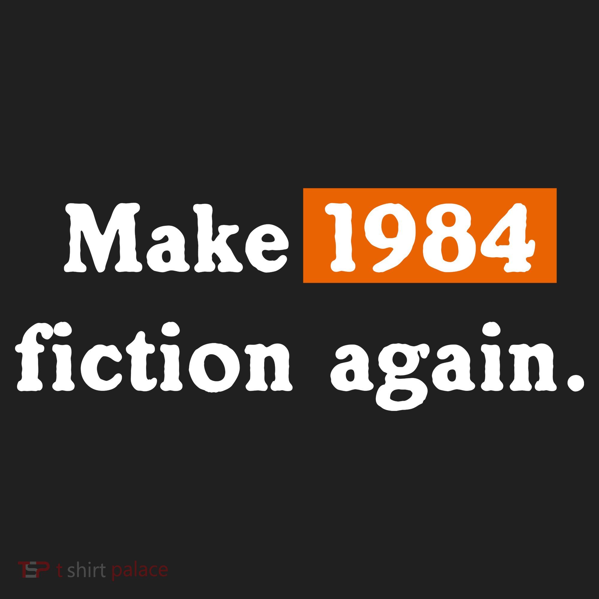Make 1984 Fiction Again Tumbler