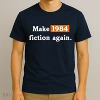 Make 1984 Fiction Again T-Shirt thumb 3
