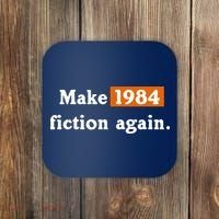 Make 1984 Fiction Again Coaster thumb 0