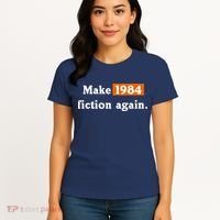Make 1984 Fiction Again Women's T-Shirt thumb 4