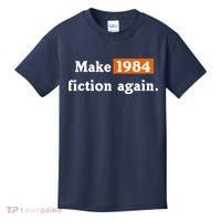Make 1984 Fiction Again Kids T-Shirt thumb 0
