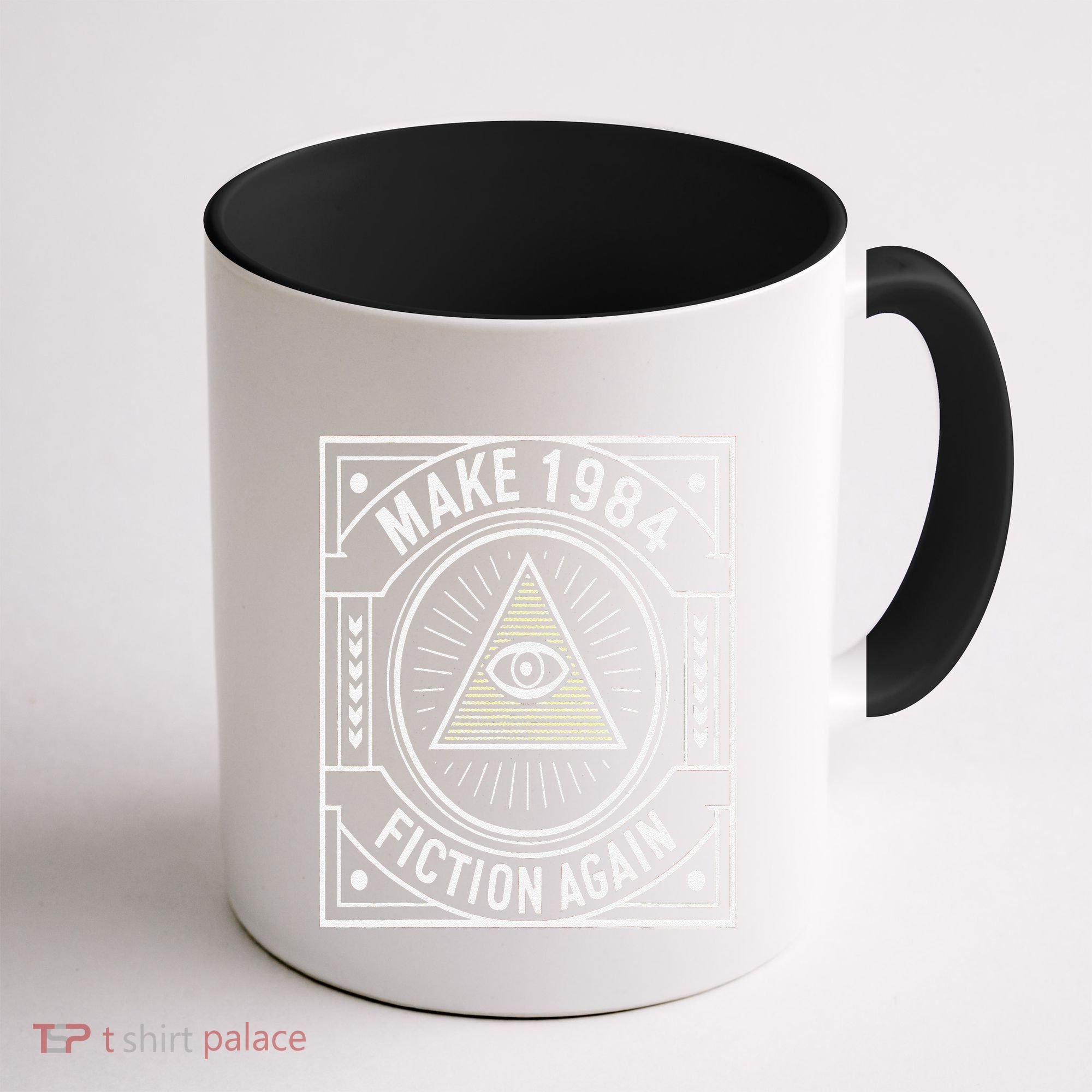 Make 1984 Fiction Again Allseeing Eye Dystopian Coffee Mug