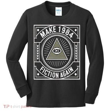 Make 1984 Fiction Again Allseeing Eye Dystopian Kids Long Sleeve Shirt