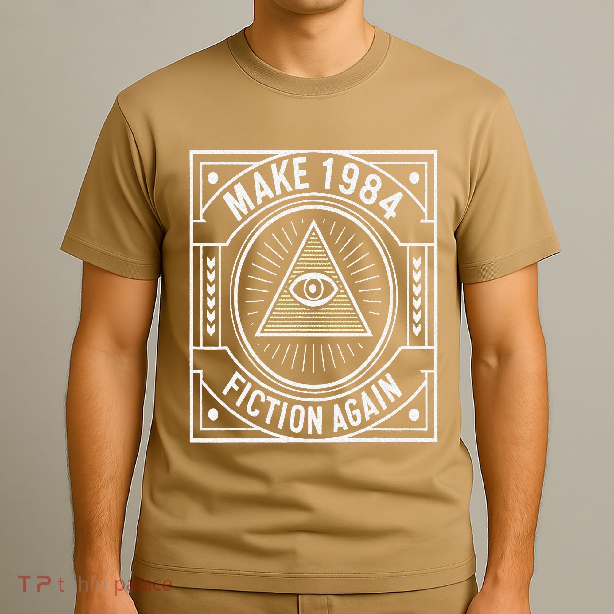 Make 1984 Fiction Again Allseeing Eye Dystopian T-Shirt