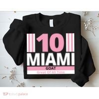 Miami 10 Goat Great Of All Time Sweatshirt thumb 2