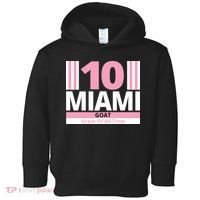 Miami 10 Goat Great Of All Time Toddler Hoodie thumb 0