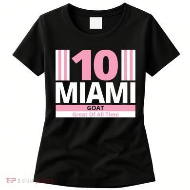 Miami 10 Goat Great Of All Time Women's T-Shirt