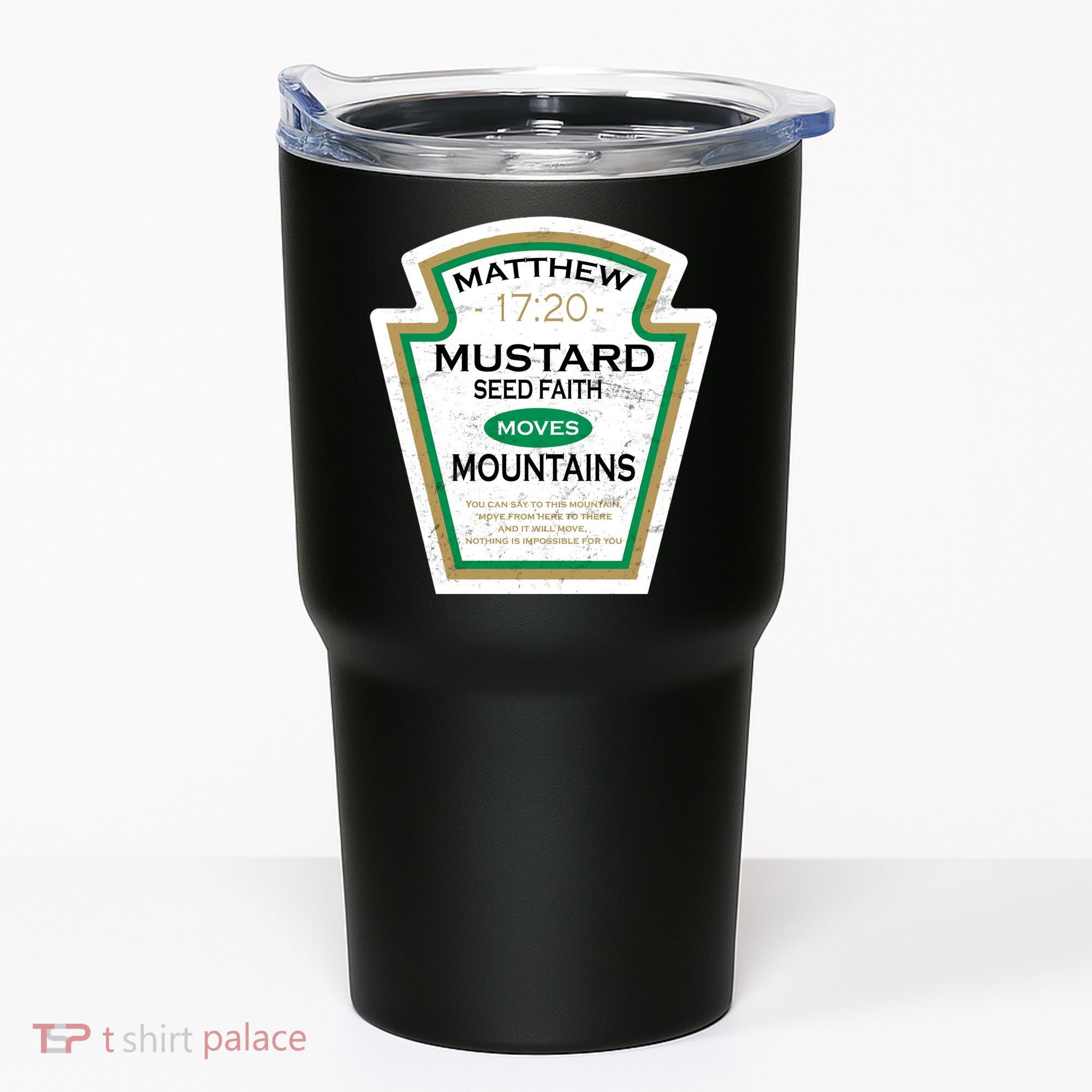 Matthew 17:20 Mustard Label Tumbler