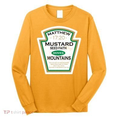 Matthew 17:20 Mustard Label Long Sleeve Shirt