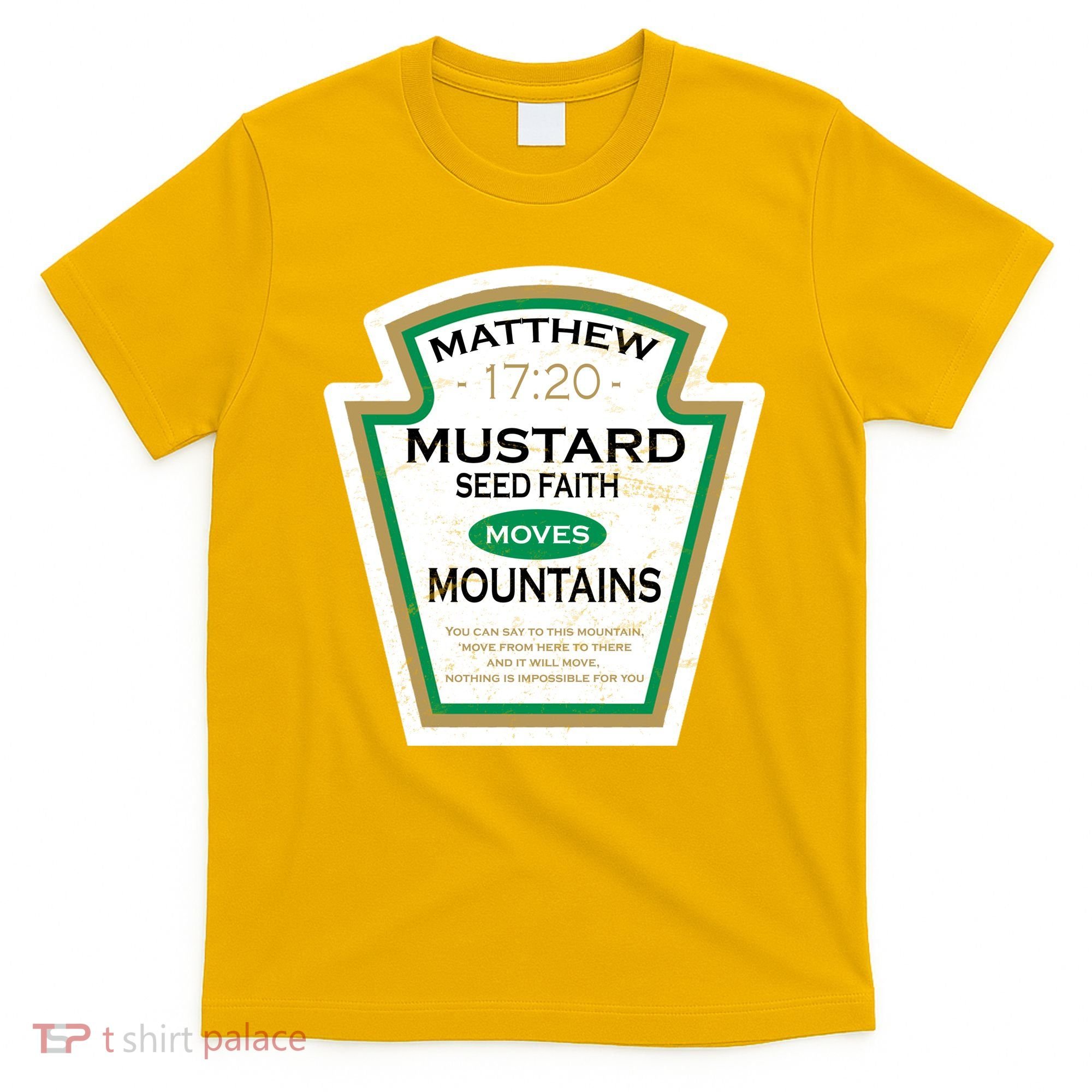 Matthew 17:20 Mustard Label T-Shirt