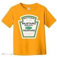 Matthew 17:20 Mustard Label Toddler T-Shirt thumb 0