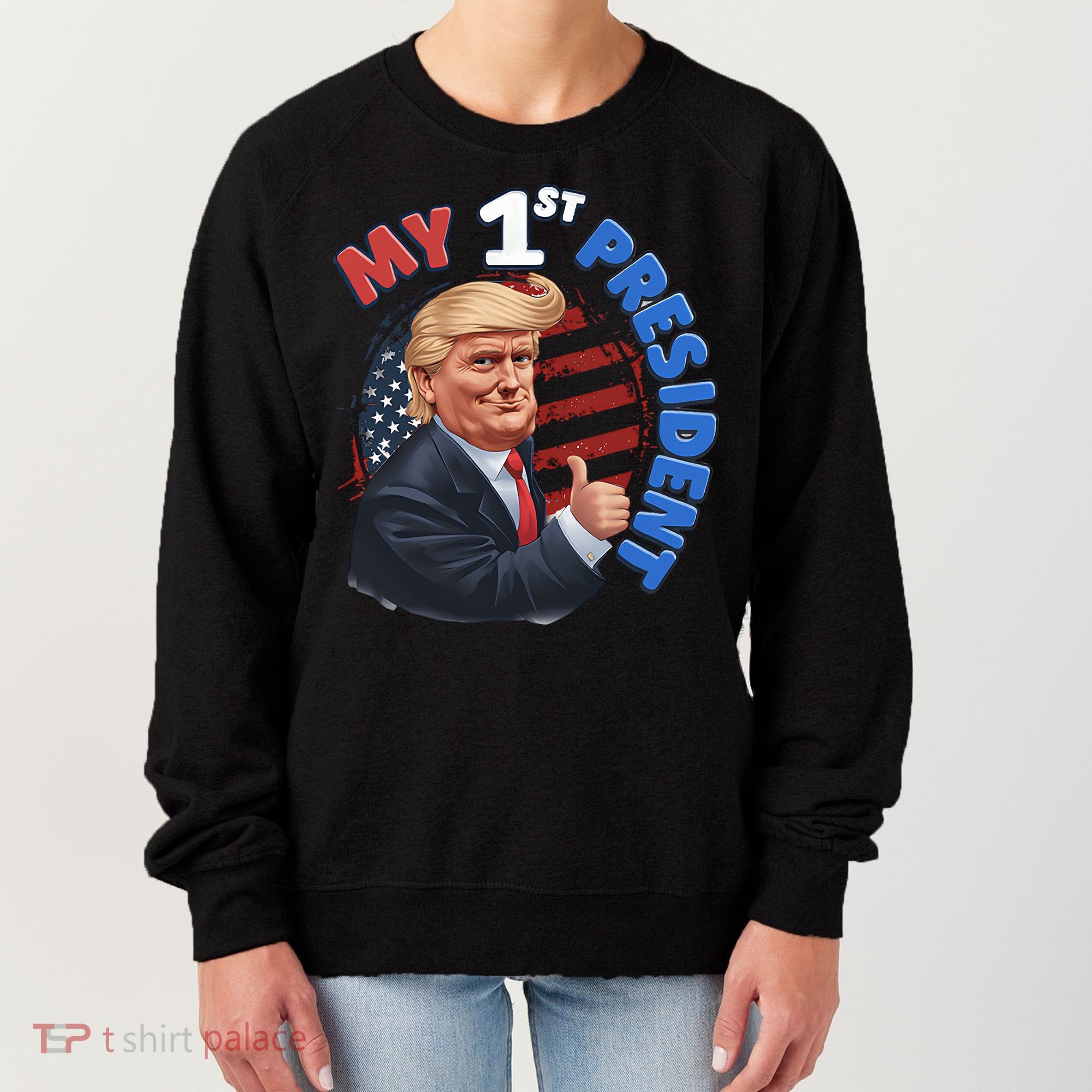 My 1st President Women's Sweatshirt