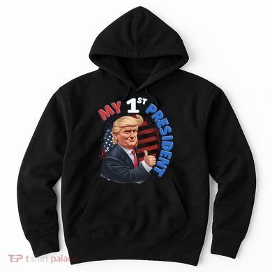 My 1st President Hoodie