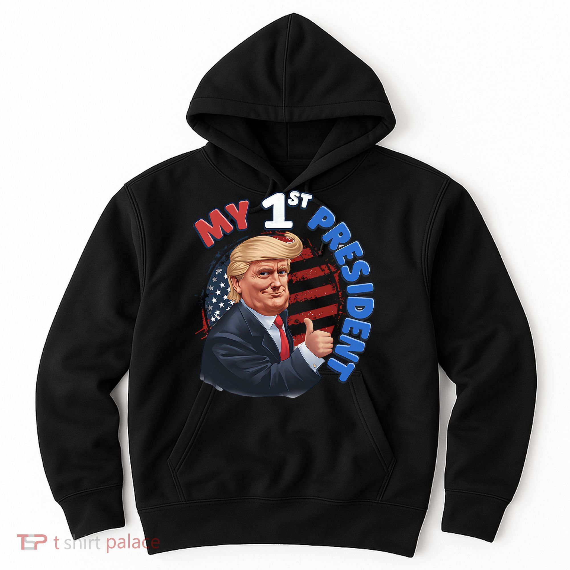 My 1st President Hoodie
