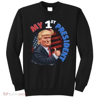 My 1st President Sweatshirt
