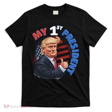 My 1st President T-Shirt
