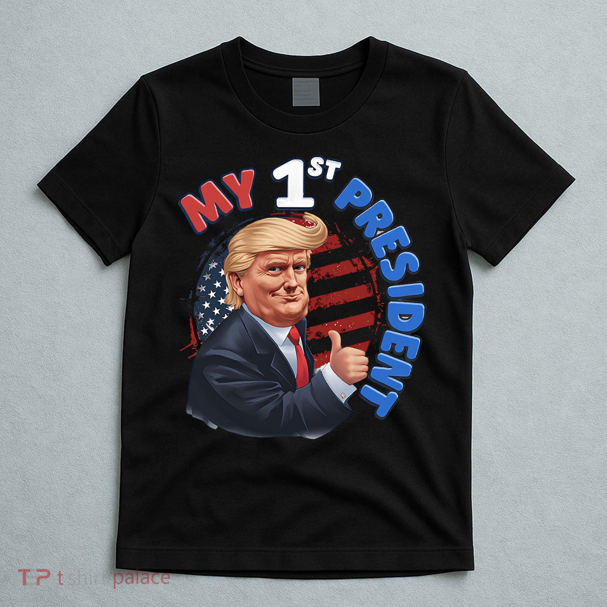 My 1st President T-Shirt