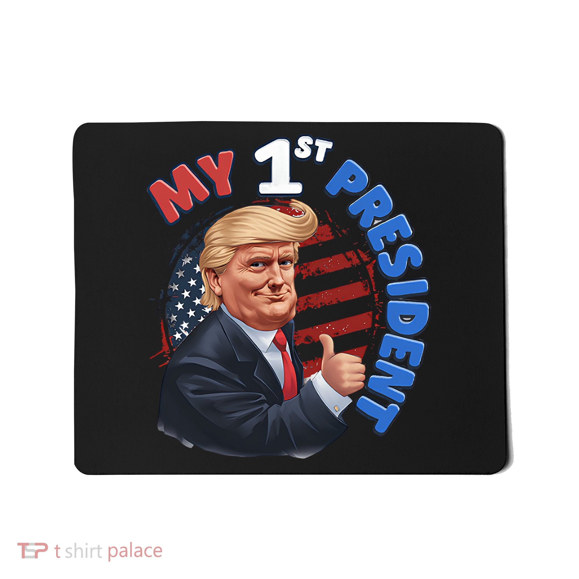 My 1st President Mousepad