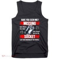 Missing 10mm Socket Funny Mechanics Lifestyle Cartruck Gift Tank Top thumb 0