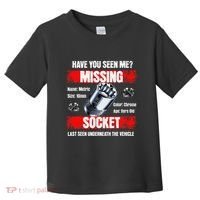 Missing 10mm Socket Funny Mechanics Lifestyle Cartruck Gift Toddler T-Shirt thumb 0