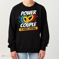 Married 11 Years Power Couple 11th Wedding Anniversary Women's Sweatshirt thumb 0