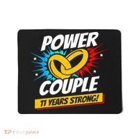 Married 11 Years Power Couple 11th Wedding Anniversary Mousepad thumb 0