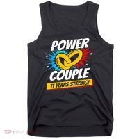 Married 11 Years Power Couple 11th Wedding Anniversary Tank Top thumb 0