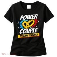 Married 11 Years Power Couple 11th Wedding Anniversary Women's T-Shirt thumb 0