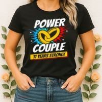 Married 11 Years Power Couple 11th Wedding Anniversary Women's T-Shirt thumb 2