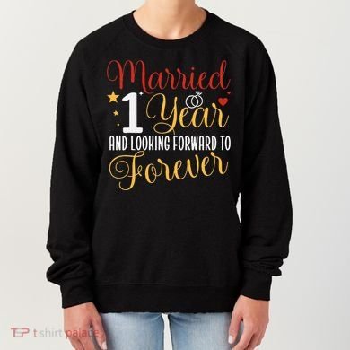 Married 1 Year 1st Wedding Anniversary Couples Matching Women's Sweatshirt