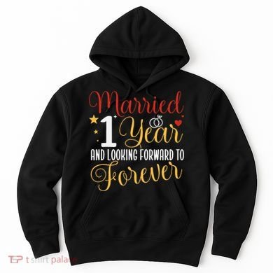 Married 1 Year 1st Wedding Anniversary Couples Matching Hoodie