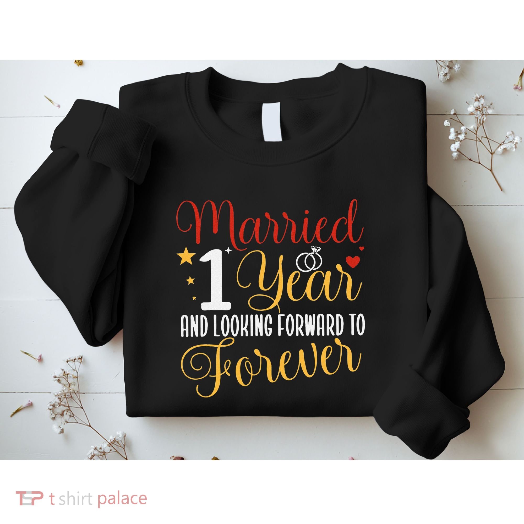 Married 1 Year 1st Wedding Anniversary Couples Matching Sweatshirt