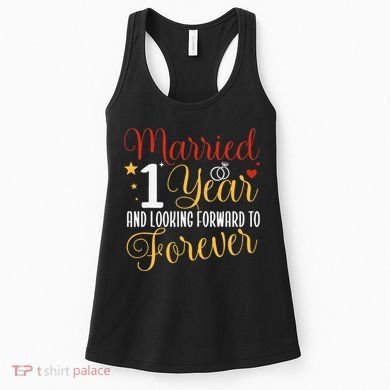 Married 1 Year 1st Wedding Anniversary Couples Matching Women's Tank Top