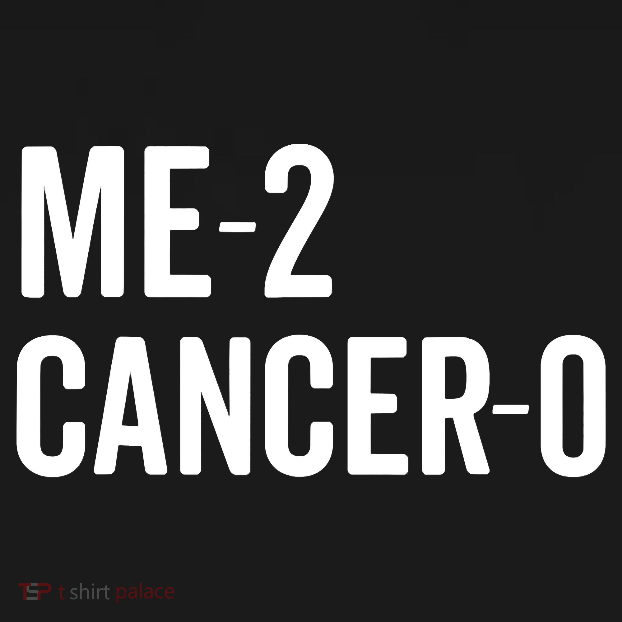 Me 2 Cancer 0 I Beat Cancer Twice Brave Survivor Cute T-Shirt