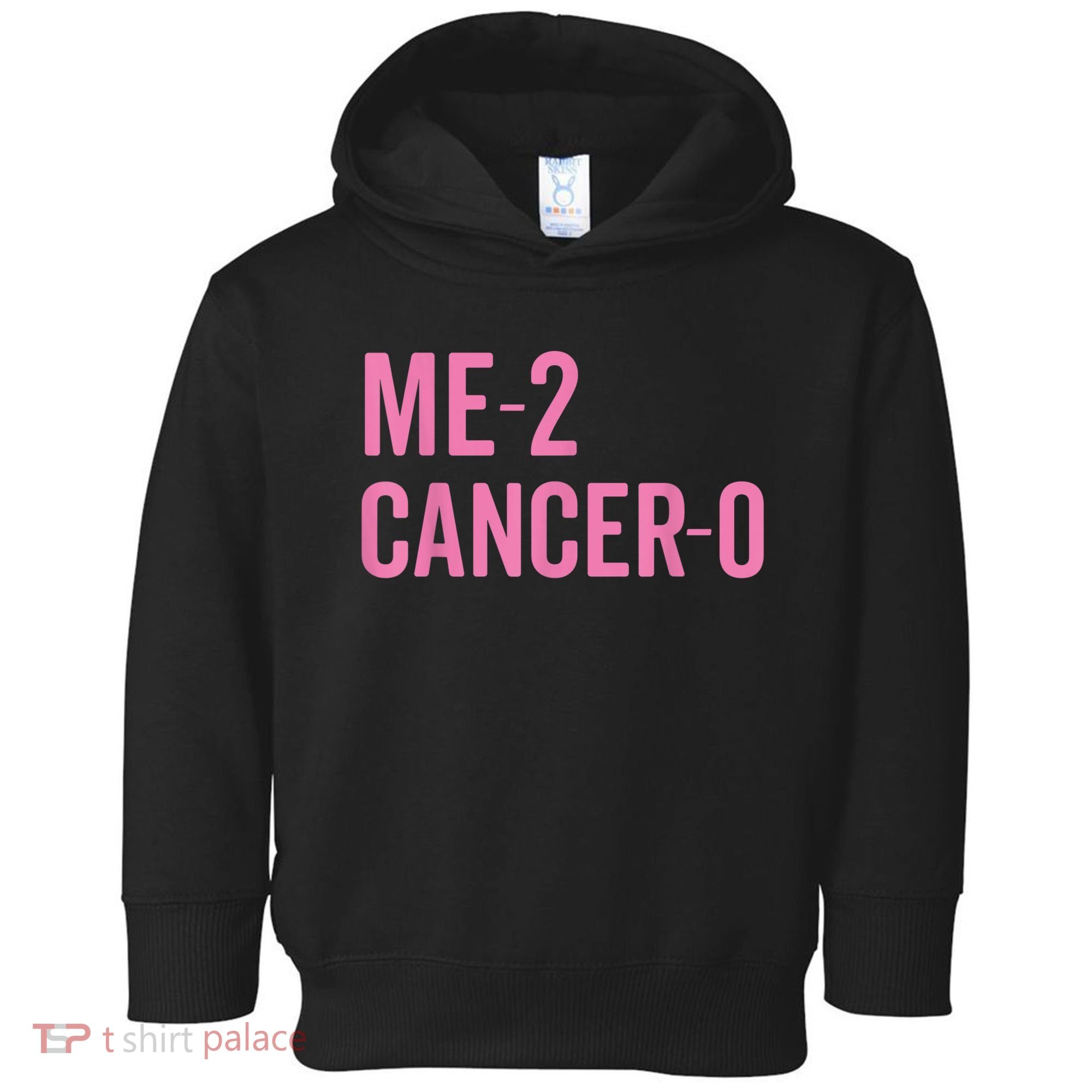 Me 2 Cancer 0 I Beat Breast Cancer Twice Survivor Cute Toddler Hoodie