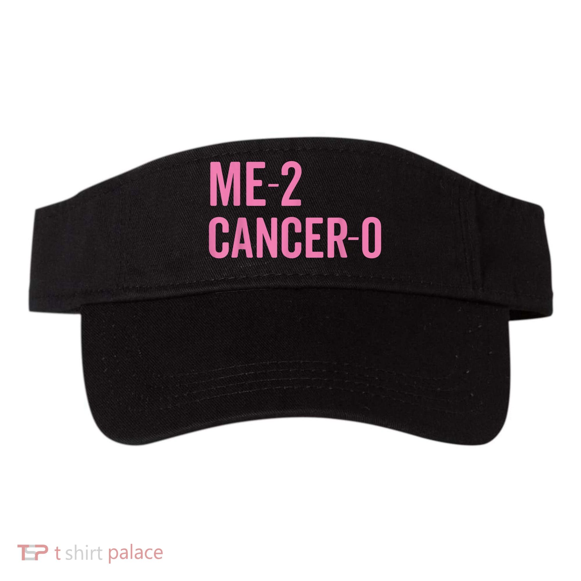 Me 2 Cancer 0 I Beat Breast Cancer Twice Survivor Cute Visor