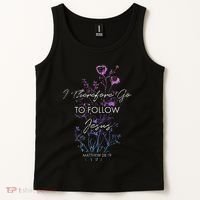 Matthew 2819 I Follow Jesus Baptism Baptized Christian Tank Top thumb 2