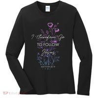 Matthew 2819 I Follow Jesus Baptism Baptized Christian Women's Long Sleeve Shirt thumb 0