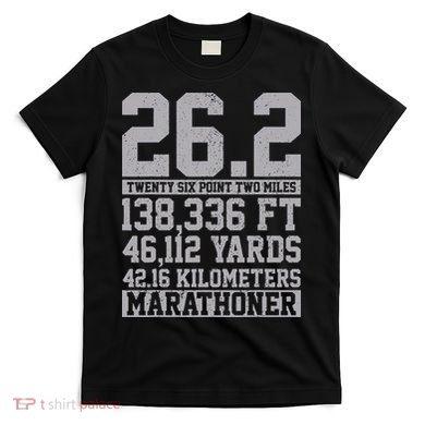 Marathon 26.2 Miles Running Runner Gift T-Shirt