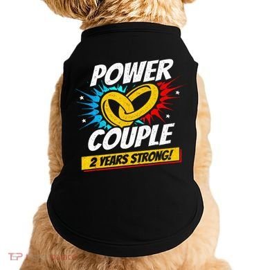 Married 2 Years Power Couple 2nd Wedding Anniversary Doggie Tank