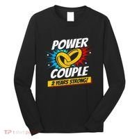 Married 2 Years Power Couple 2nd Wedding Anniversary Long Sleeve Shirt thumb 0