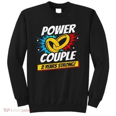 Married 2 Years Power Couple 2nd Wedding Anniversary Sweatshirt