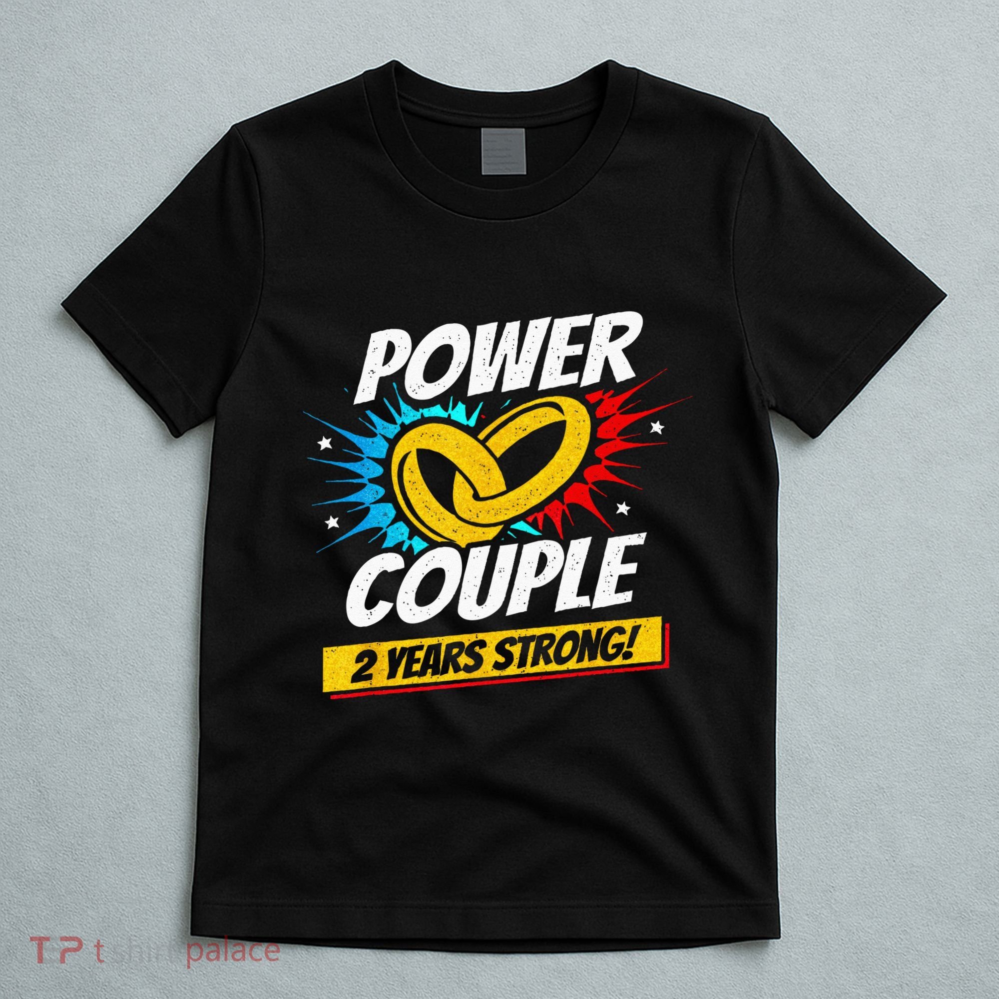 Married 2 Years Power Couple 2nd Wedding Anniversary T-Shirt