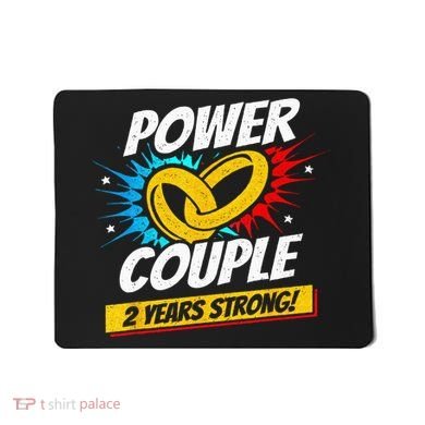 Married 2 Years Power Couple 2nd Wedding Anniversary Mousepad