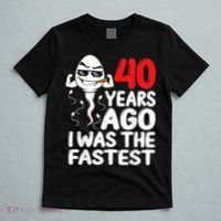 m.e.ns 40th Birthday Gag dress 40 Years Ago I Was The Fastest Funny T-Shirt thumb 5